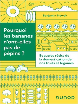 cover image of Pourquoi les bananes n'ont-elles pas de pépins ?